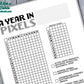 A Year In Pixels Bullet Journal-Printable Pages